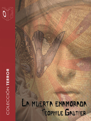 cover image of La muerta enamorada--Dramatizado